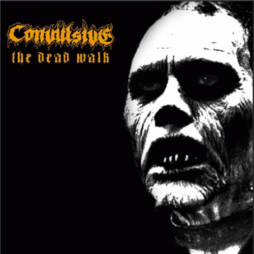 Convulsive : The Dead Walk